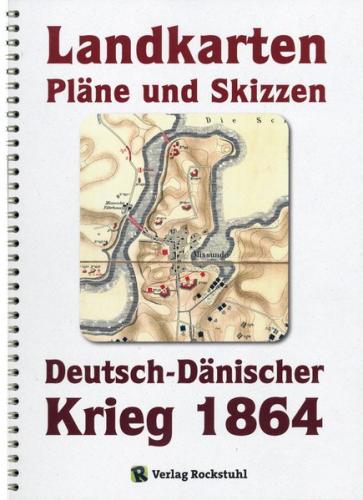 KARTENBAND zum Deutsch-Dänische Krieg 1864. LANDKARTEN, PLÄNE UND SKIZZEN 