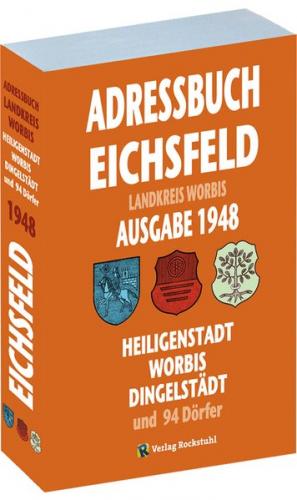 Einwohnerbuch | Adressbuch KREIS WORBIS mit Heiligenstadt, Worbis und Dingelstädt im EICHSFELD 1948 