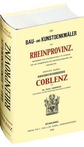 Die Bau- und Kunstdenkmäler der Rheinprovinz. Regierungsbezirk COBLENZ 1886. 