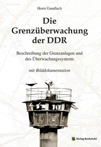 Die Grenzüberwachung der DDR (Ebook - EPUB) 