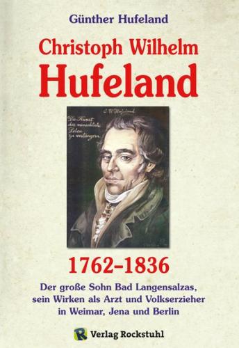 Christoph Wilhelm Hufeland (1762-1836) - Eine Biographie (Ebook - EPUB) 