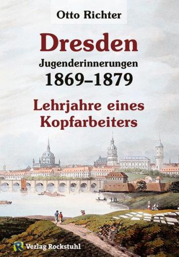 Otto Richter - Jungenderinnerungen - DRESDEN 1869–1879 (Ebook - EPUB) 