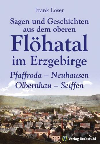 Sagen und Geschichten aus dem oberen Flöhatal im Erzgebirge (Ebook - EPUB) 