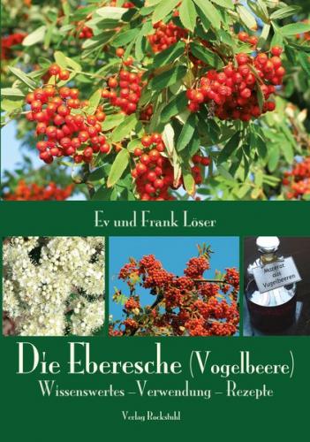 Die Eberesche (Vogelbeere) (Ebook - Mobi) 