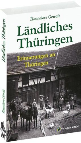 Hannalore Gewalt – LÄNDLICHES THÜRINGEN [Taschenbuch] 