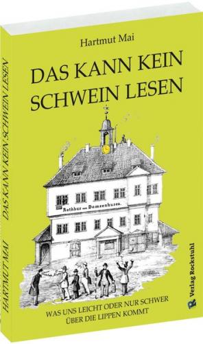 DAS KANN KEIN SCHWEIN LESEN 
