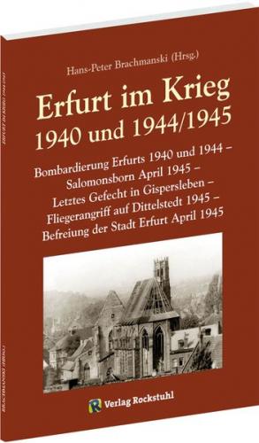 Erfurt im Krieg 1940 und 1944/1945 
