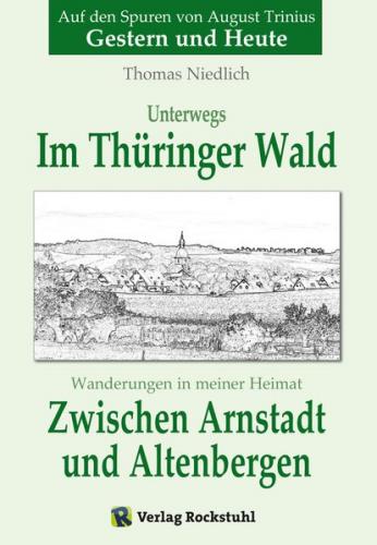 Zwischen Arnstadt und Altenbergen - Wanderungen in meiner Heimat (Ebook - Mobi) 