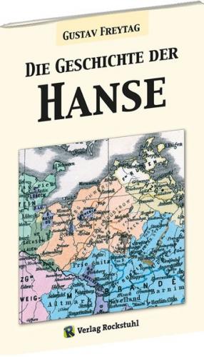 Die Geschichte der Hanse 