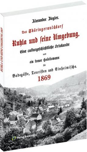 Ruhla und seine Umgebung 1869 [Fraktur] 