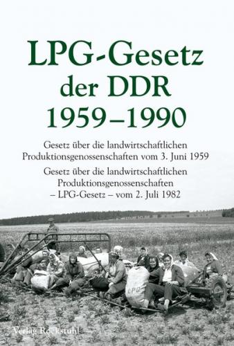 LPG - Gesetz der DDR 1959-1990 (Ebook - Mobi) 