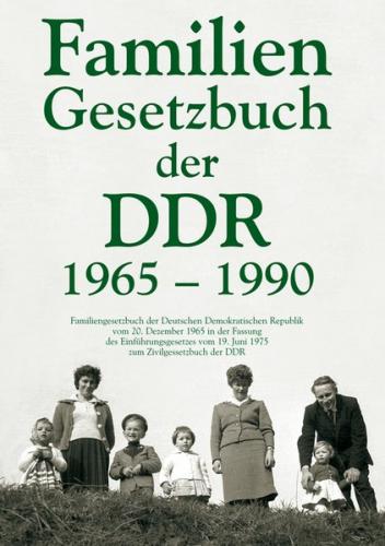 Familiengesetzbuch der DDR 1965-1990 (Ebook - EPUB) 