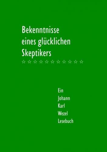 Bekenntnisse eines glücklichen Skeptikers 