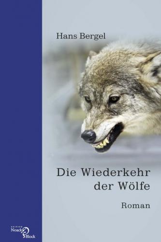 Die Wiederkehr der Wölfe 
