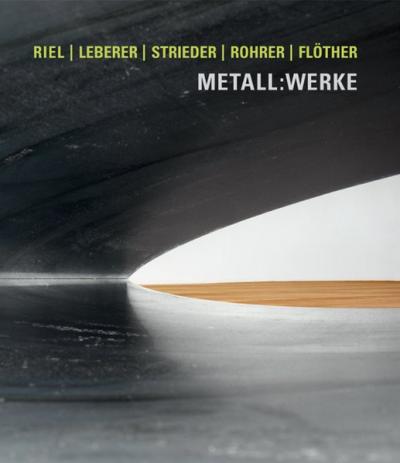 Museum Biedermann - Metall:Werke 