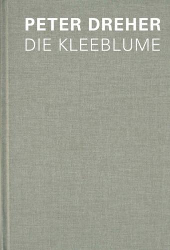 Peter Dreher - Die Kleeblume 