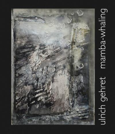 Ulrich Gehret – mamba-whaling 