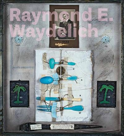 Raymond E. Waydelich 