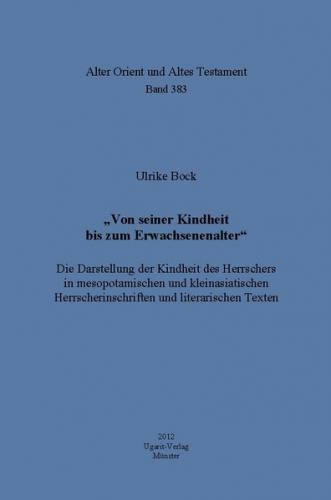 „Von seiner Kindheit bis zum Erwachsenenalter“ 