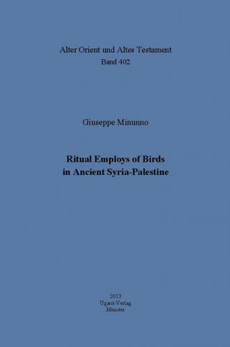 Ritual Employs of Birds in Ancient Syria-Palestine 