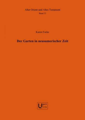 Der Garten in neusumerischer Zeit 