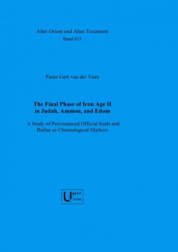 The Final Phase of Iron Age II in Judah, Ammon, and Edom 
