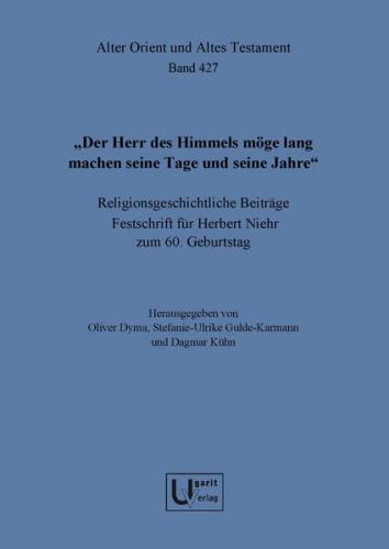 "Der Herr des Himmels möge lang machen seine Tage und seine Jahre." 