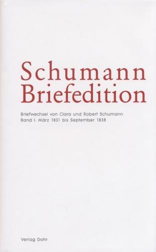 Schumann-Briefedition / Schumann-Briefedition I.4 