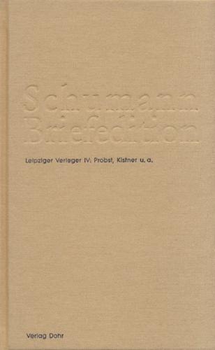Schumann-Briefedition / Schumann-Briefedition III.4 
