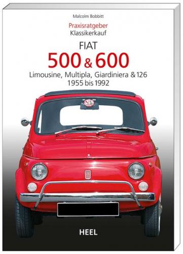 Praxisratgeber Klassikerkauf: Fiat 500 & 600 
