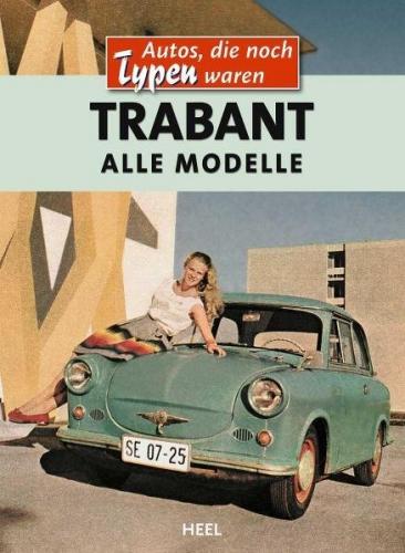 Trabant - Alle Modelle 