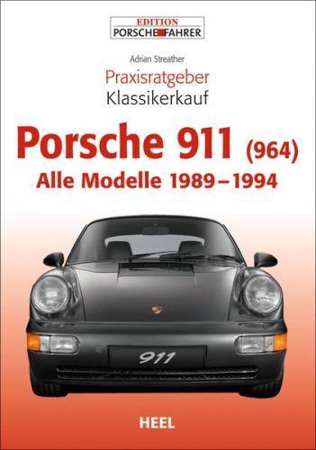 Praxisratgeber Klassikerkauf Porsche 911 (964) 