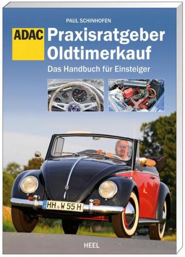 Praxisratgeber Oldtimerkauf 