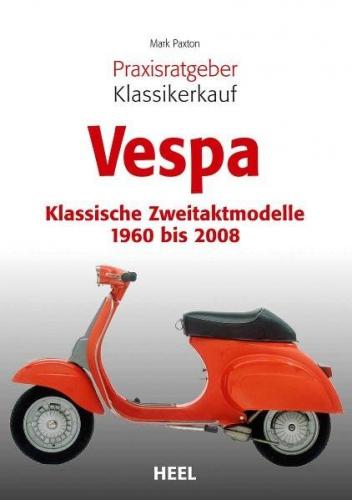 Praxisratgeber Klassikerkauf Vespa 