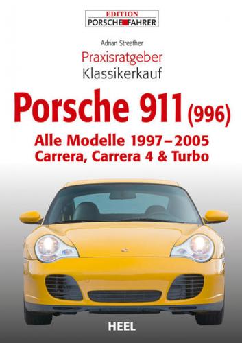Praxisratgeber Klassikerkauf Porsche 911 (996) 