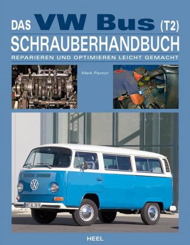 Das VW Bus (T2) Schrauberhandbuch 