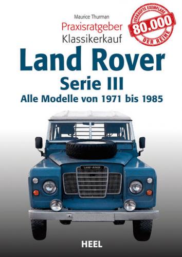 Praxisratgeber Klassikerkauf Land Rover 