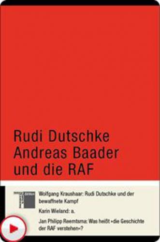 Rudi Dutschke Andreas Baader und die RAF (Ebook - EPUB) 