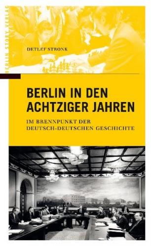 Berlin in den achtziger Jahren 