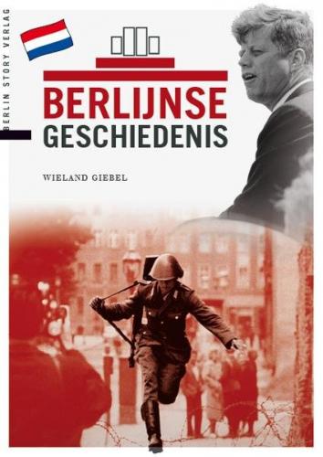 Berlijnse Geschiedenis 
