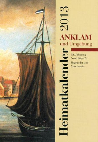 Heimatkalender Anklam und Umgebung 2013 