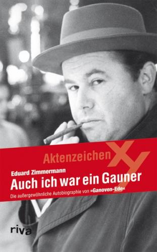 Auch ich war ein Gauner 