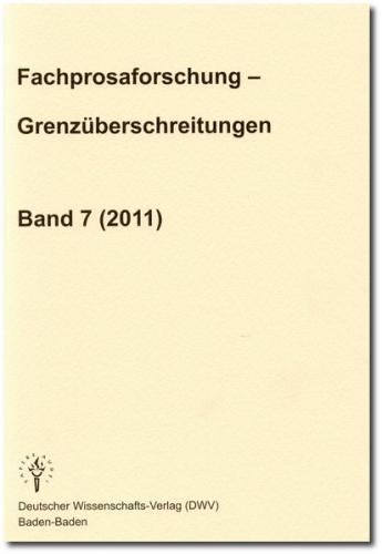 Fachprosaforschung - Grenzüberschreitungen Band 7 (2011) 