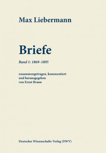 Max Liebermann: Briefe 