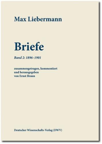 Max Liebermann: Briefe 