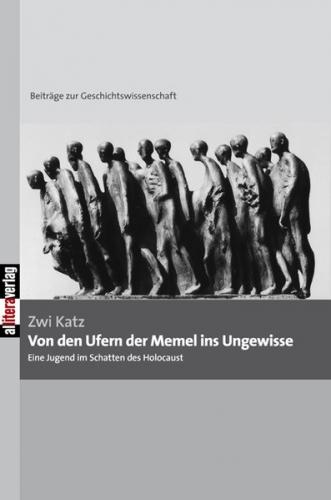 Von den Ufern der Memel ins Ungewisse 