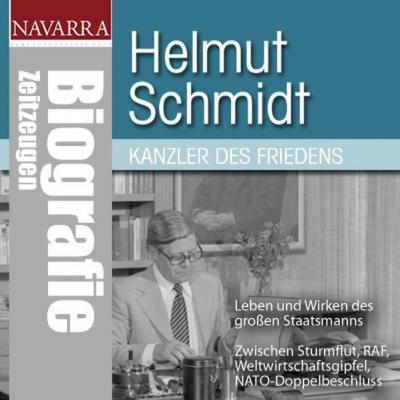 Helmut Schmidt - Kanzler des Friedens (Audio-CD) 