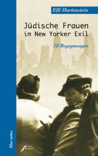 Jüdische Frauen im New Yorker Exil 
