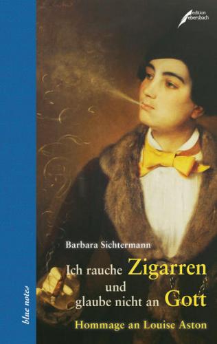 "Ich rauche Zigarren und glaube nicht an Gott" 