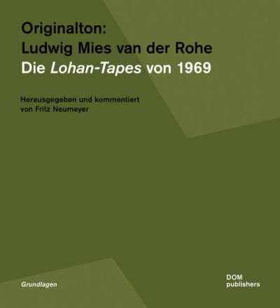 Originalton: Ludwig Mies van der Rohe 